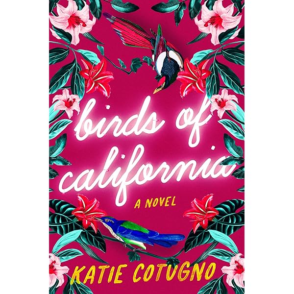 Birds Of California by Katie Cotugno