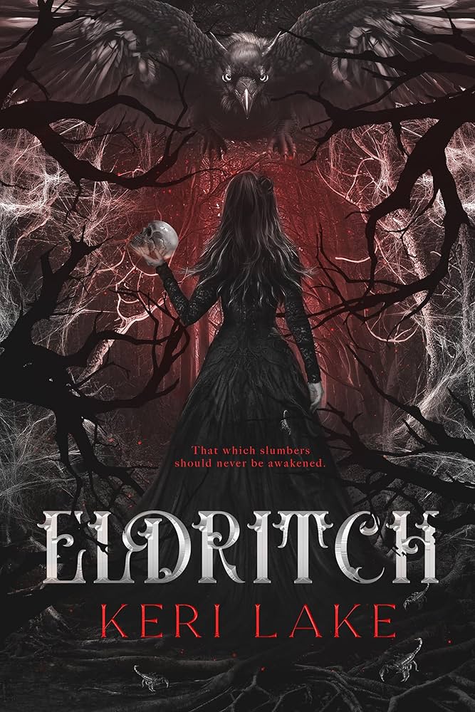 Eldritch (Deluxe Edition) (The Eating Woods #2) by Lake, Keri