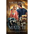 Fake It 'Til You Mate It (Murder in Moonburrow #1) by Sarah Spade