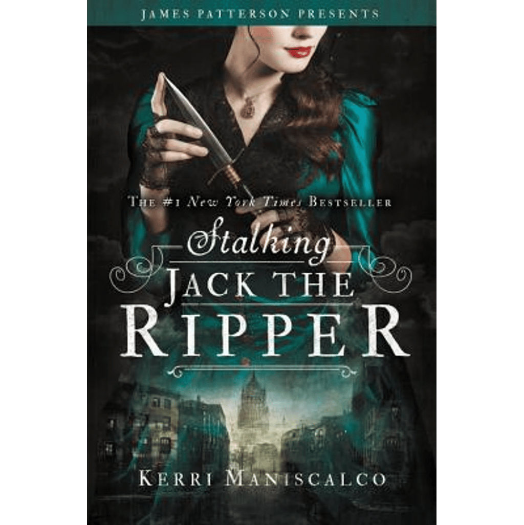 Stalking Jack The Ripper by Kerri Maniscalco
